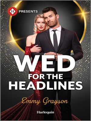 cover image of Wed for the Headlines
